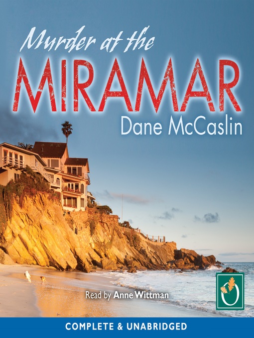 Title details for Murder at the Miramar by Dane McCaslin - Available
